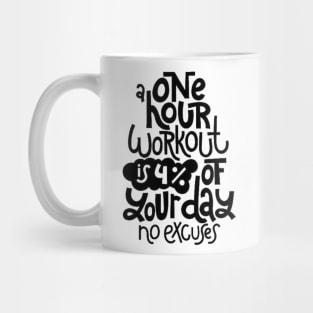 Fitness Motivational Quote - Gym Workout Inspirational Slogan Mug